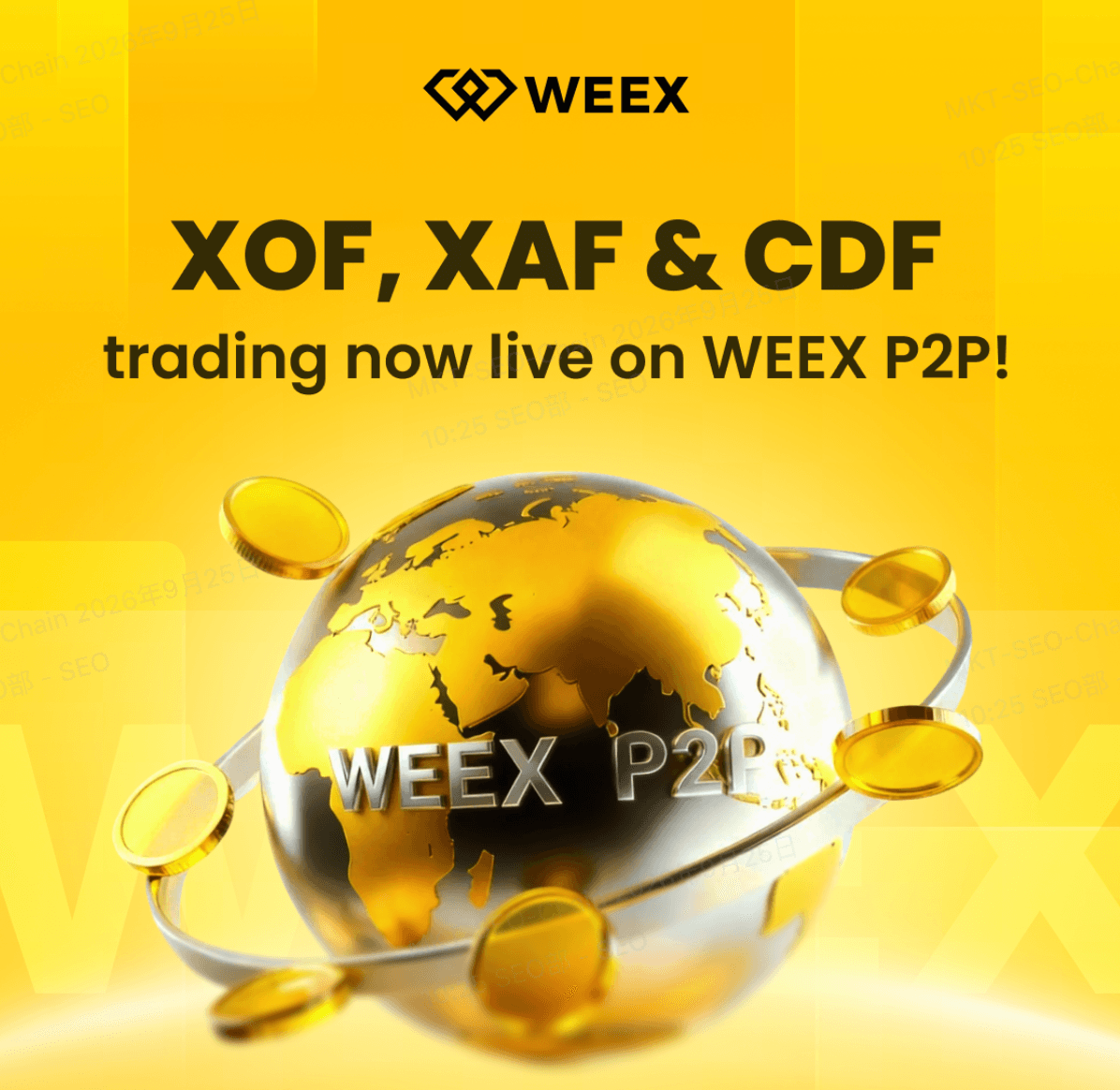 XOF、XAF 和 CDF 现已上线 WEEX P2P:用户须知
